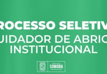 Prefeitura de Sonora abre processo seletivo para Cuidador de Abrigo Institucional